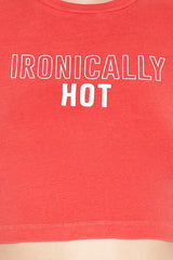 Ironically Hot Graphic Baby Tee